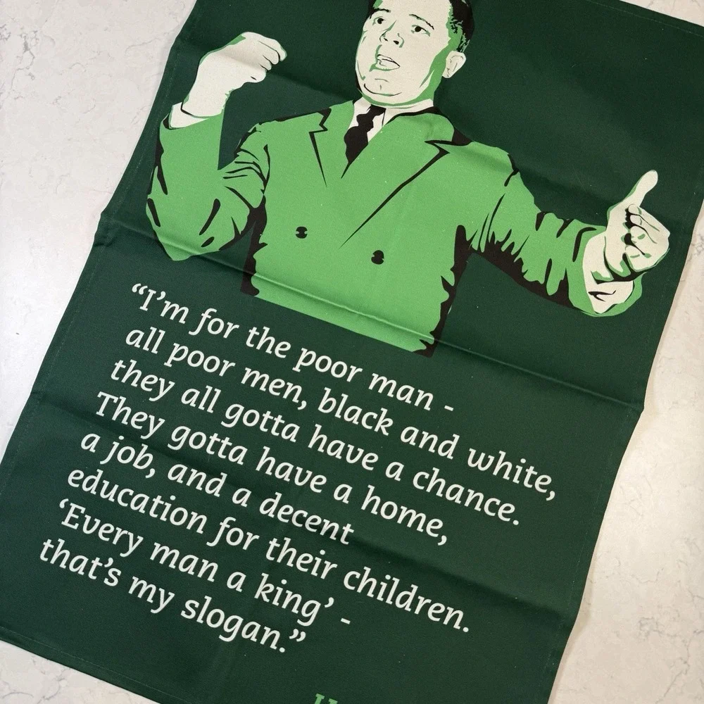 NEW Radical Tea Towel Dish Towel Huey Long Quote 100% Cotton Green Canvas UK